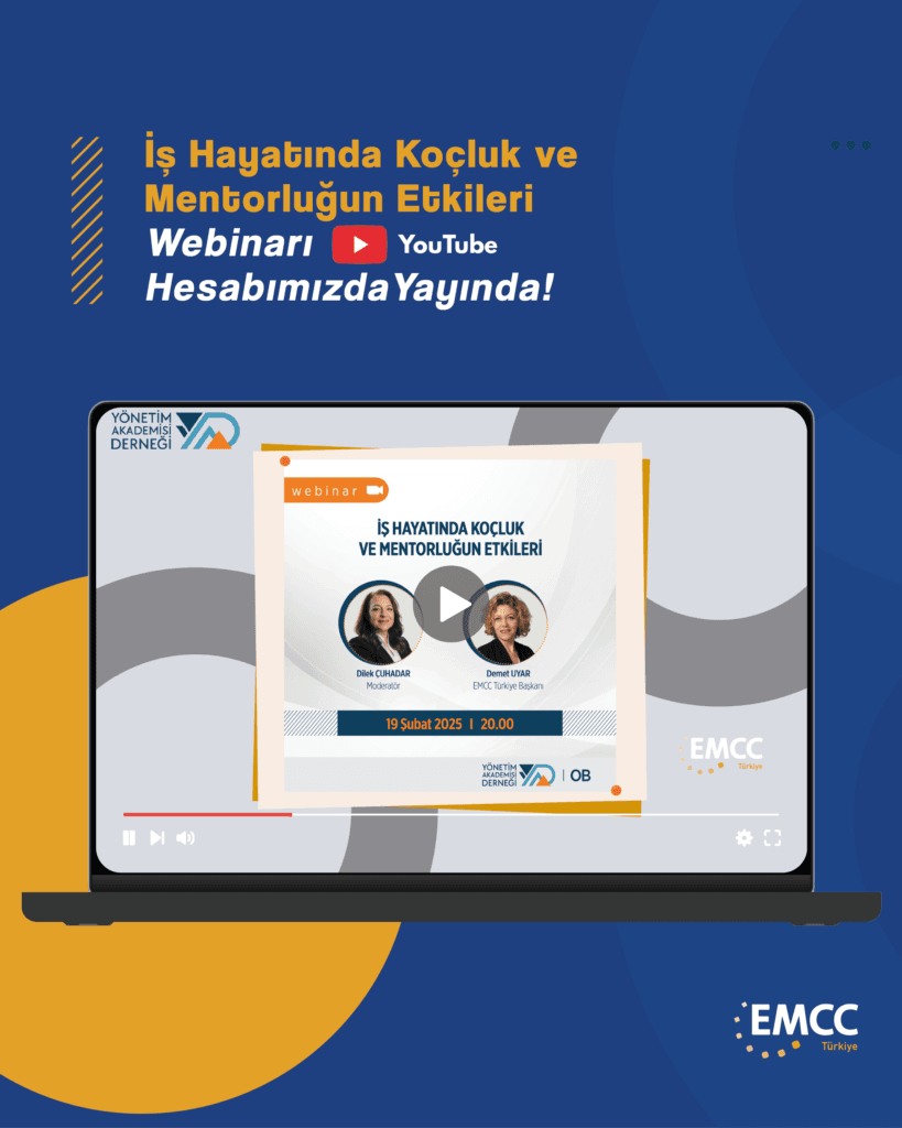İş Hayatında Koçluk ve Mentorluğun Etkileri Webinarı Youtube Hesabımızda Yayında! 💜✨
EMCC Türkiye Yönetim Kurulu Başkanı, MCC, Yönetici ve Takım Koçu, Liderlik Eğitmeni, Kurumsal Kültür Danışmanı Demet Uyar, 19 Şubat’ta Akademisyen, Kurumsal Eğitmen, Profesyonel Koç Dilek Çuhadar moderatörlüğünde düzenlenen “İş Hayatında Koçluk ve Mentorluğun Etkileri” webinarında değerli görüşlerini paylaştı.📌 Kaçıranlar veya tekrar izlemek isteyenler için webinar kaydı şimdi YouTube kanalımızda!