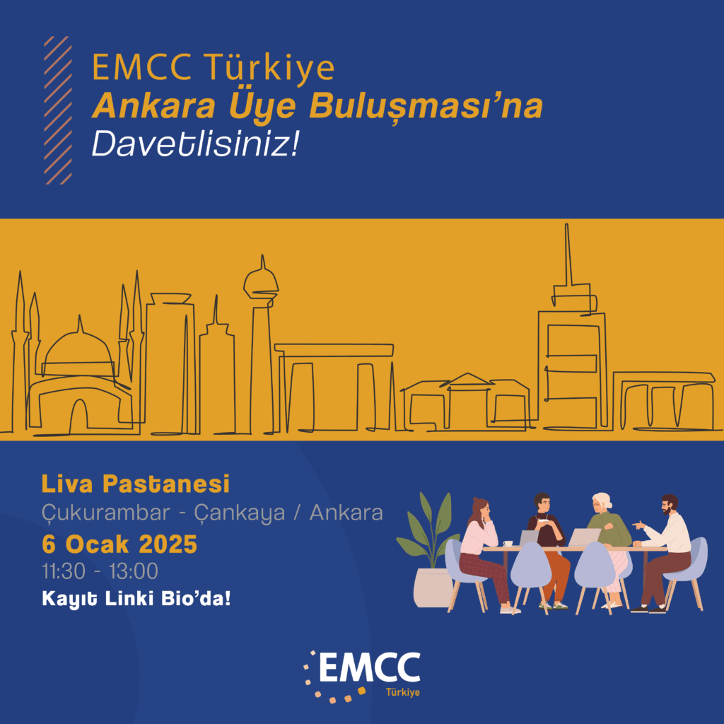 MCC Türkiye'nin üyeleriyle Ankara’da bir araya geleceğimiz özel etkinliğimize davet etmekten mutluluk duyuyoruz.
Bu buluşma, üyelerimiz ve üye adaylarımızla iletişimimizi güçlendirmek, deneyim ve bilgi alışverişinde bulunmak, aynı zamanda koçluk, mentorluk ve süpervizyon alanlarındaki gelişmeleri tartışmak adına önemli bir fırsat sunmaktadır.Etkinlik Detayları:📅 Tarih: 6 Ocak 2025
⏰ Saat: 11:30 - 13:00
📍 Yer: Liva Pastanesi, Çukurambar - Çankaya / AnkaraEtkinlikte, EMCC Türkiye'nin vizyonu ve misyonu doğrultusunda sektörel gelişmeler, en iyi uygulamalar, gelecekteki projeler ve üyelerimiz arasındaki iş birliklerini artırmaya yönelik çeşitli konulara değinilecektir. Ayrıca, katılımcılarımızın birbirleriyle tanışıp, profesyonel ağlarını güçlendirebileceği fırsatlar da sunulacaktır.Sizleri bu verimli ve keyifli buluşmada aramızda görmekten büyük mutluluk duyacağız!
