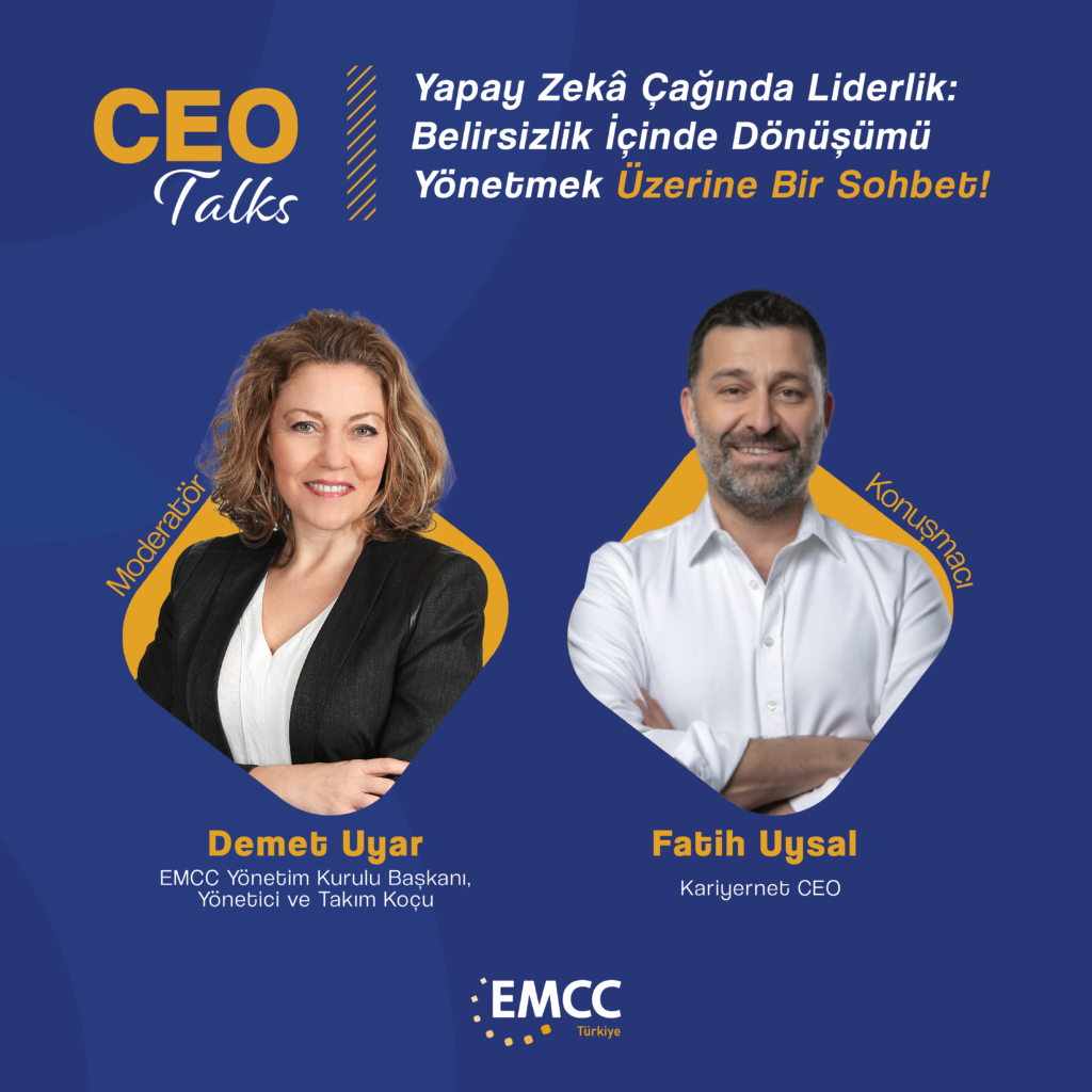 🌟 🎙️ Yapay Zekâ Çağında Liderlik: Belirsizlik İçinde Dönüşümü Yönetmek Üzerine İlham Verici Bir Sohbet✨

Liderliğin yeni kodlarını keşfetmeye hazır mısınız? 🚀

Yapay zekâ çağında iş gücü nasıl dönüşüyor? Yeteneklerin beklentileri nereye evriliyor? Kariyer.net’in başarı hikayesi nasıl Harvard Business School’da ders konusu oldu?

Konuşmacı: Fatih Uysal
Kariyernet CEO

Moderatör: Demet Uyar
EMCC Yönetim Kurulu Başkanı, Yönetici ve Takım Koçu

🗓️ Tarih: 18 Şubat 2025, Çarşamba
🕗 Saat: 20.00 – 21.00
📍 Yer: Zoom
🔗 Kayıt: Kayıt olmak için butona tıklayınız

💬 Katılımcıların soruları ve deneyimleriyle zenginleşecek bu etkileşimli sohbeti kaçırma!